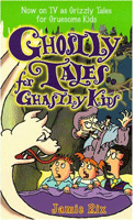 Ghostly Tales For Ghastly Kids